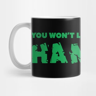 You Won't Like Me When I'm Hangry - Superhero Mug